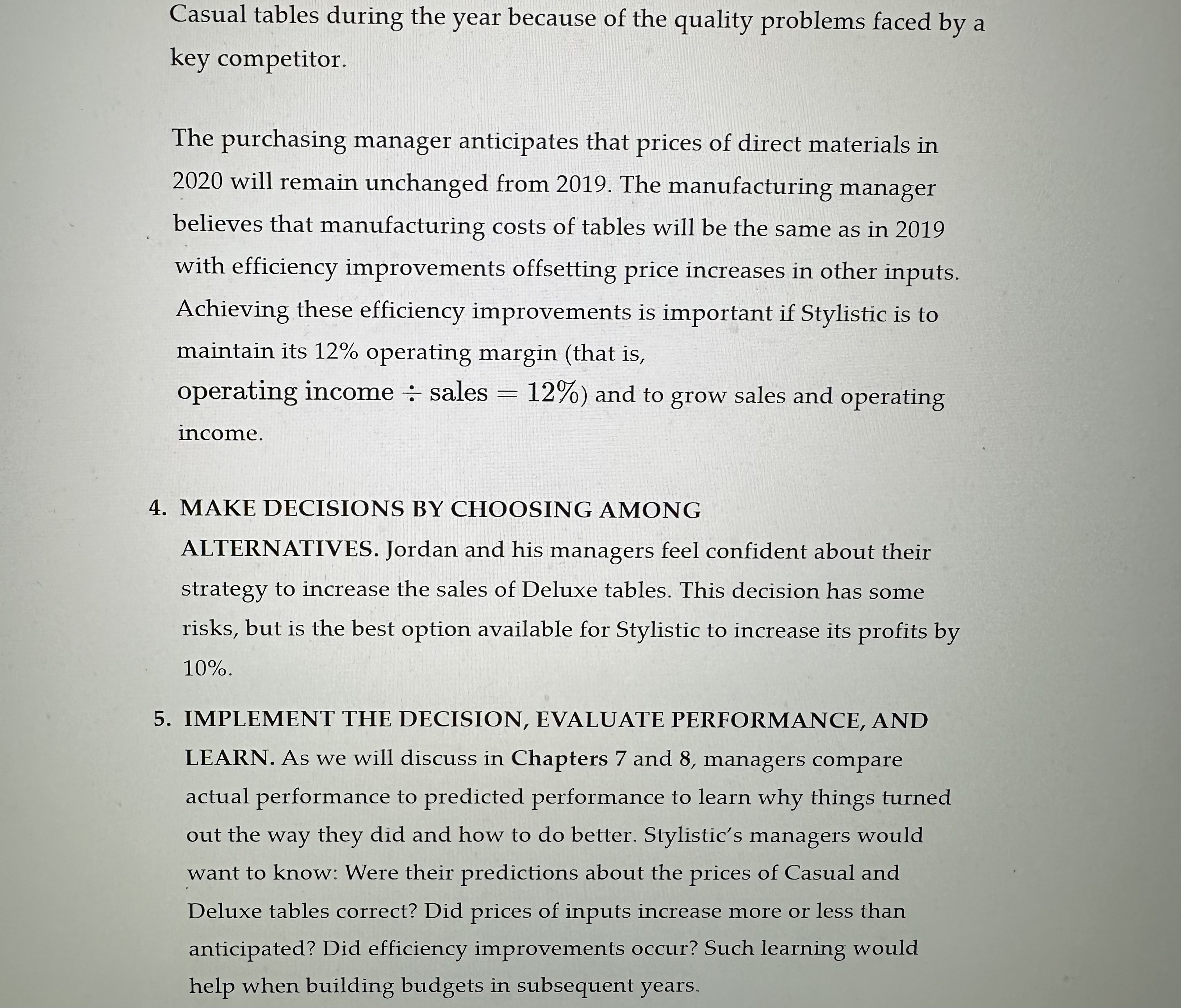 to page 201 of your e-text: Convert solution to Stylistic Furniture budget