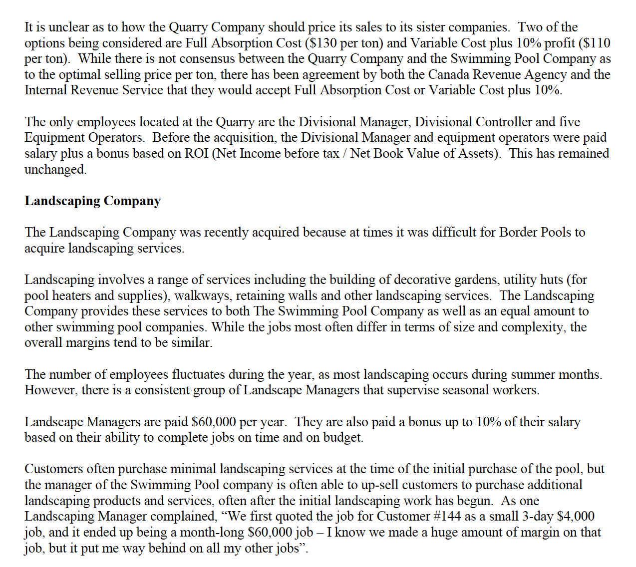 stone (Quarry Company), and a supplier of plants and landscaping services (Landscaping