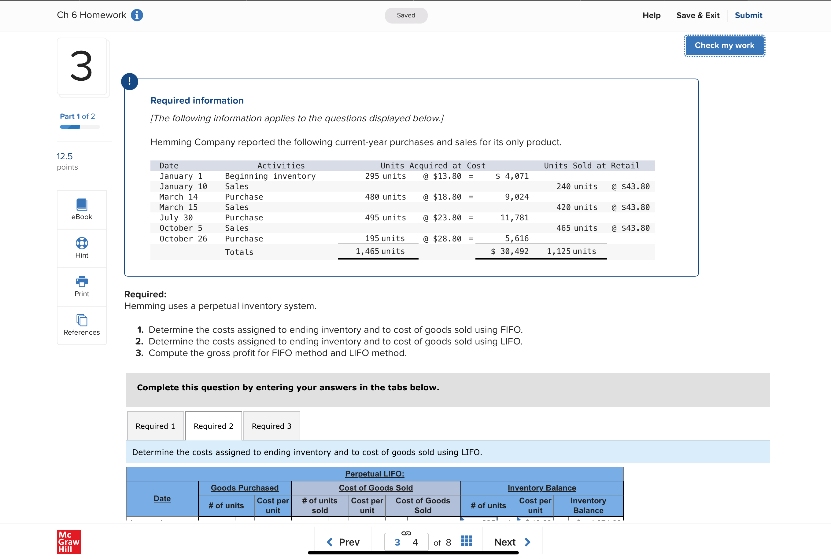 June 30 Purchase 190 units @ $4 = $ 760 12.5 November