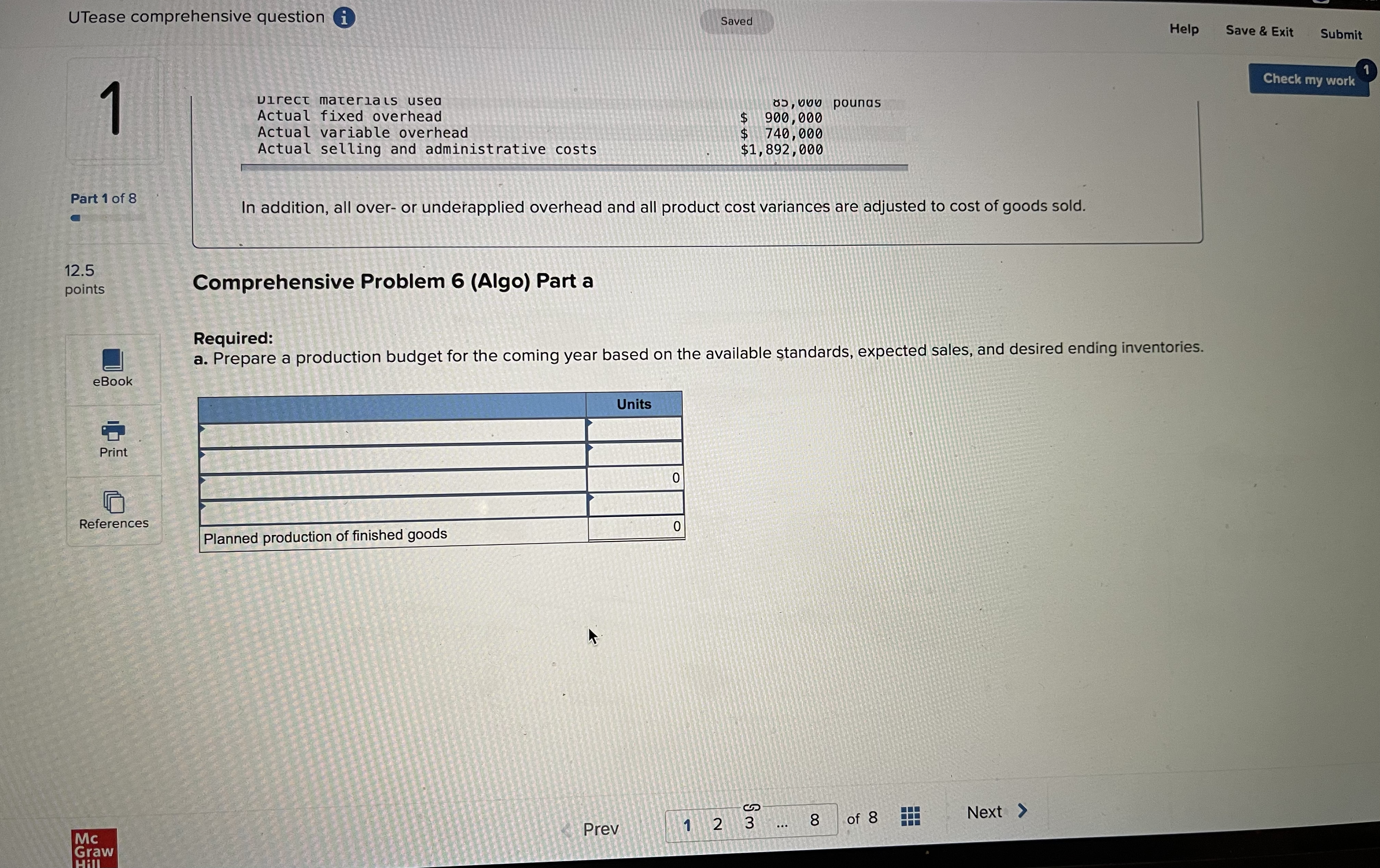 overhead and all product cost variances are adjusted to cost of goods
