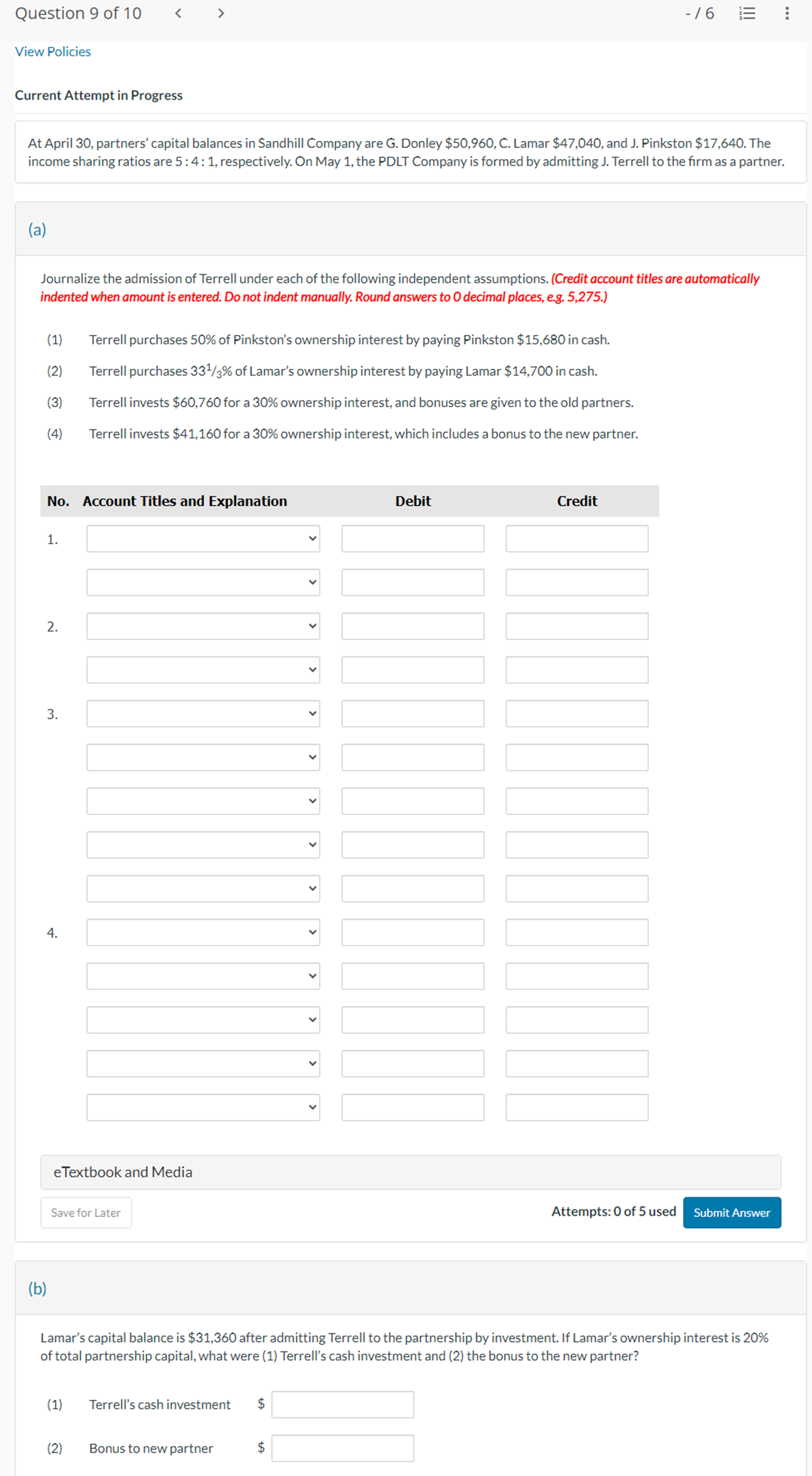 Company's accounts show the following. Partner Drawings Capital ArtNiensted $24380 $50.880 GregBolen