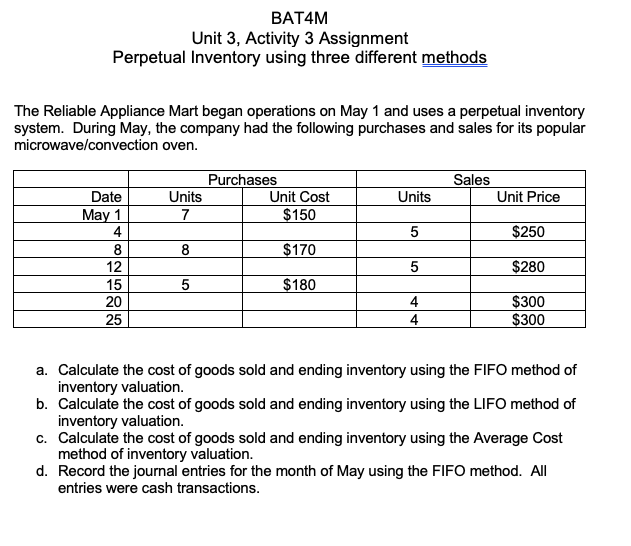  BAT4M Unit 3, Activity 3 Assignment Perpetual Inventory using three different