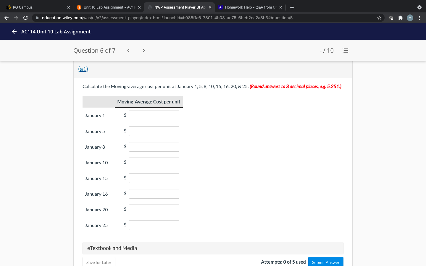 5 used Submit AnswerPG Campus B Unit 10 Lab Assignment - AC11