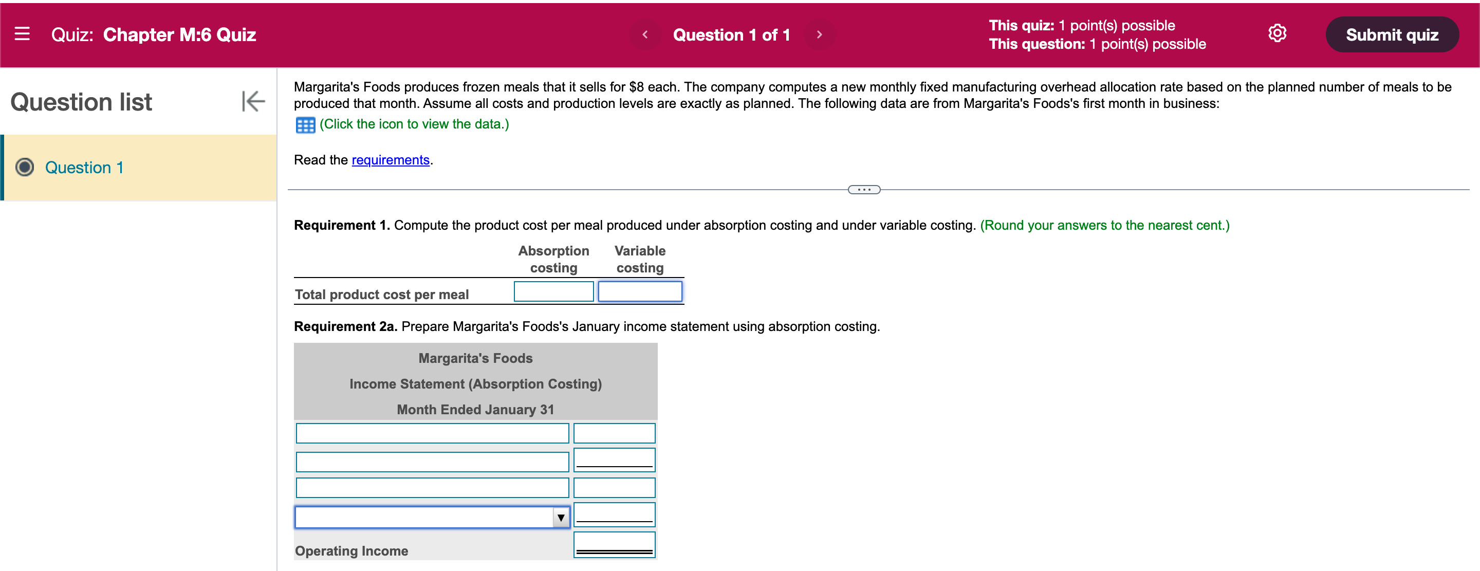 This quiz: 1 point(s) possible @ This question: 1 point(s) possible