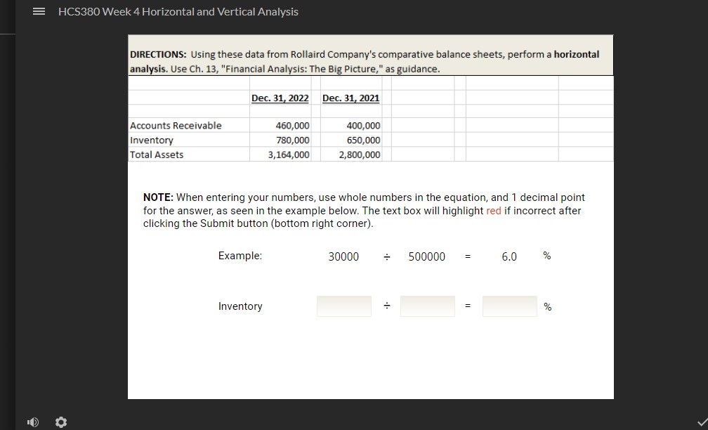 HCS380 Week 4 Horizontal and Vertical Analysis DIRECTIONS: Using these data