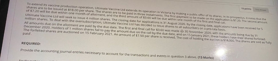 need help with this question 13 points Save Arowver To extend its