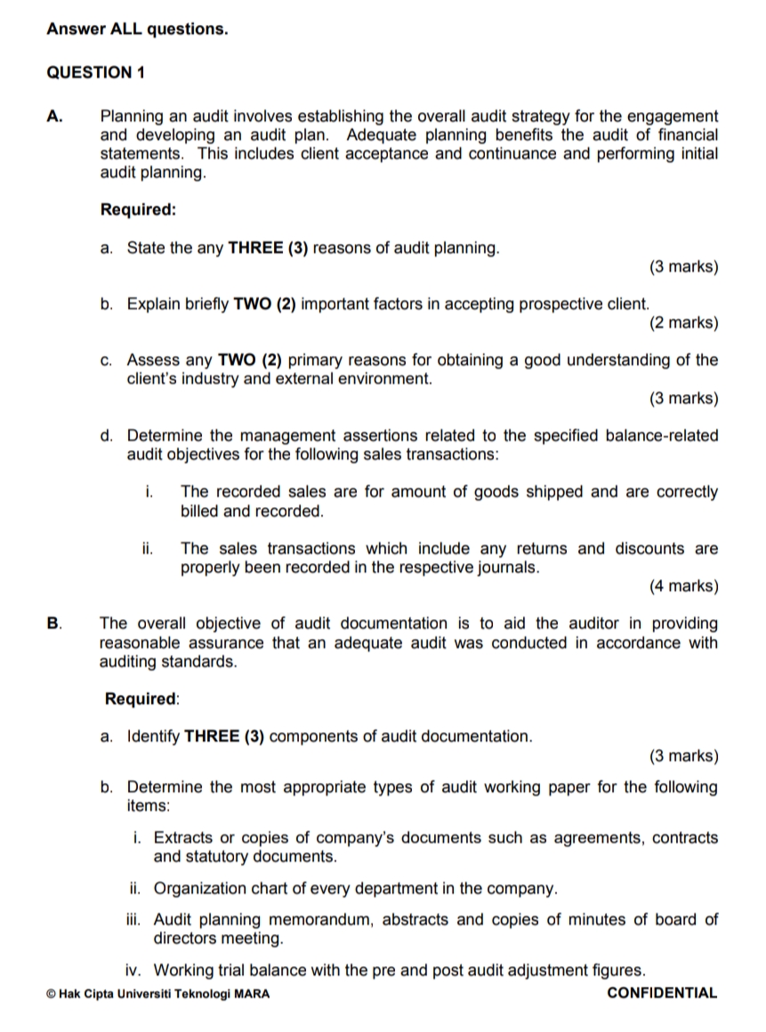 may i know this answer ? Answer ALL questions. QUESTION 1 A.