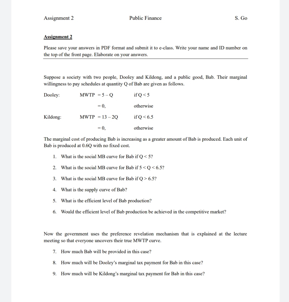please kindly solve this problem Assignment 2 Public Finance S. Go Assignment