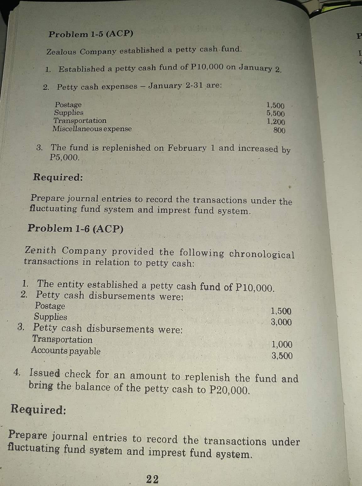 (ACP) Zealous Company established a petty cash fund. 1. Established a petty