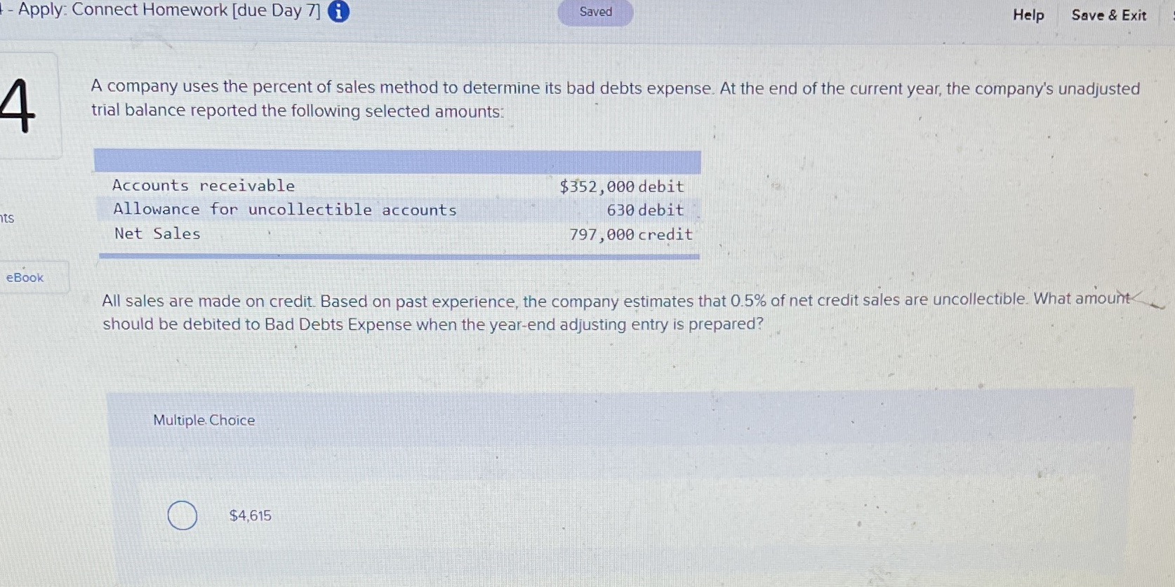 - Apply: Connect Homework [due Day ?] i Saved Help Save