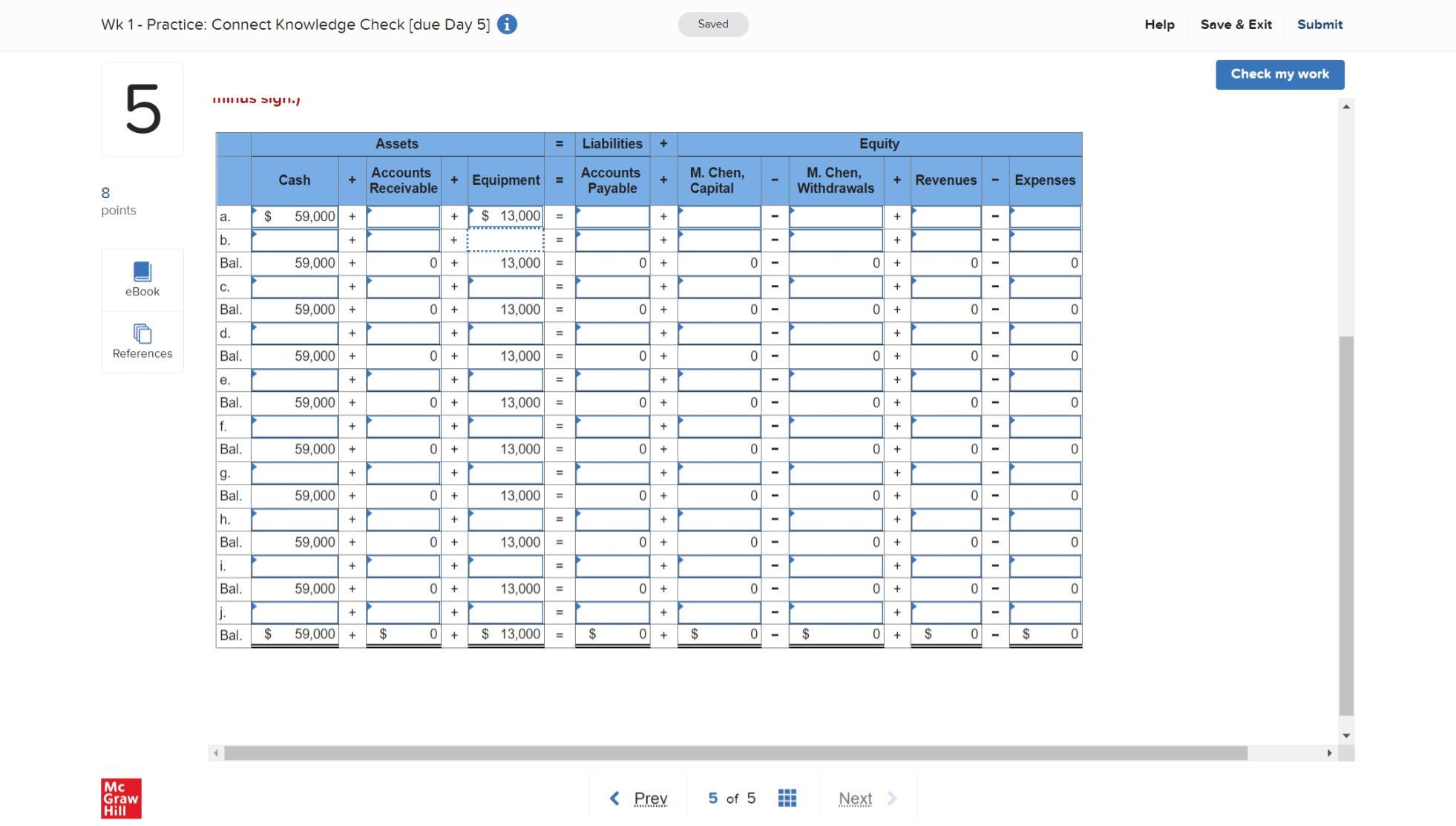 Saved Hllp 5 Exercise 1-13 Identifying effects of transactions using the accounting