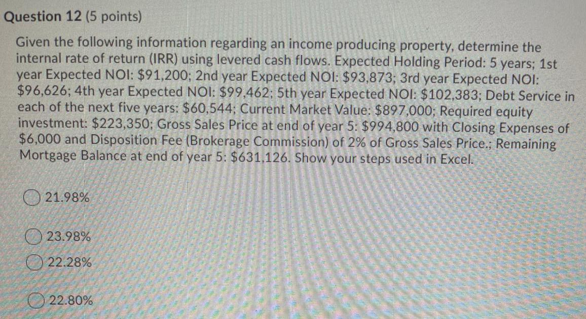 show all formulas in excel Question 12 (5 points) Given the following
