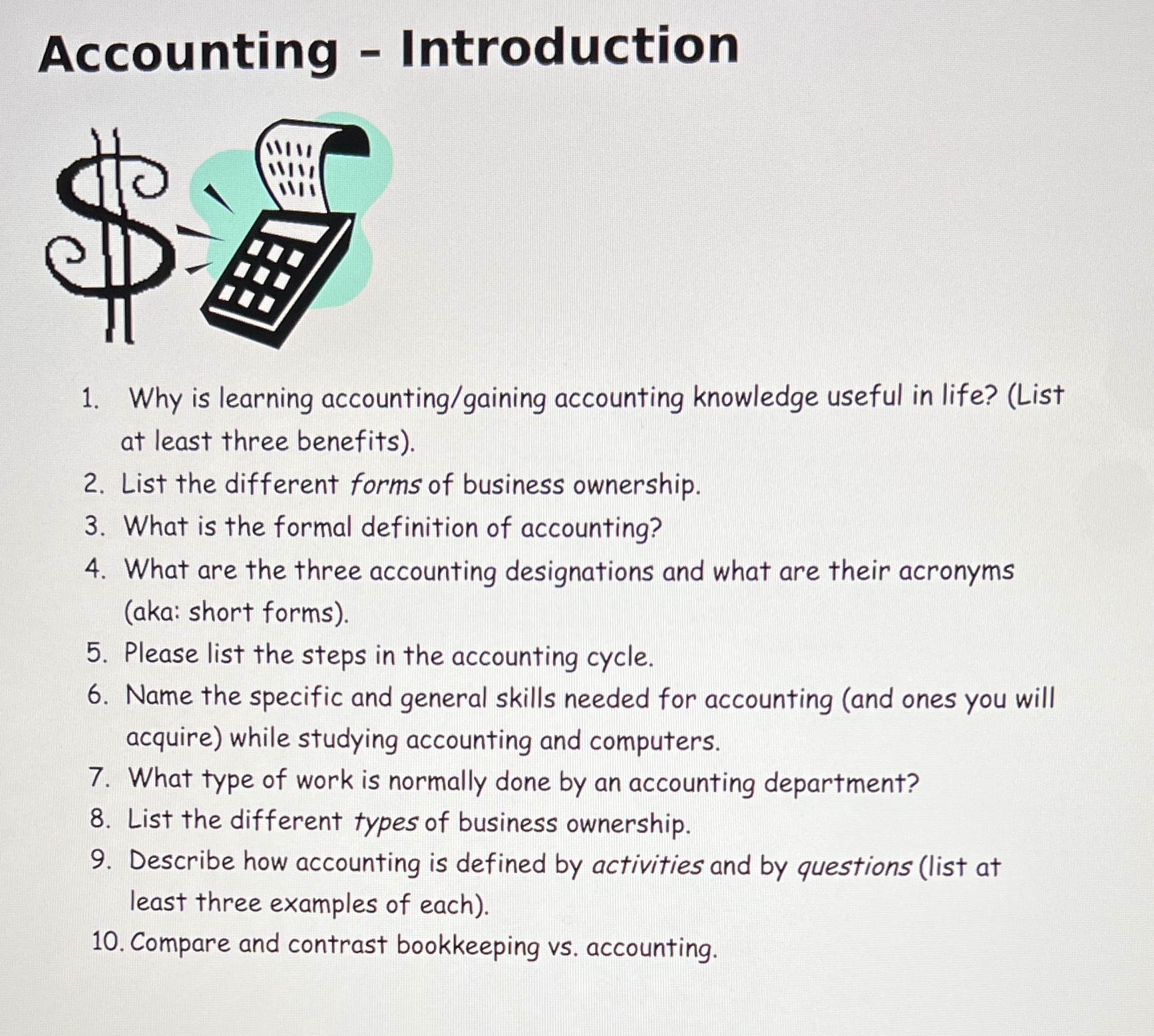 Accounting - Introduction 1. Why is learning accounting/gaining accounting knowledge useful