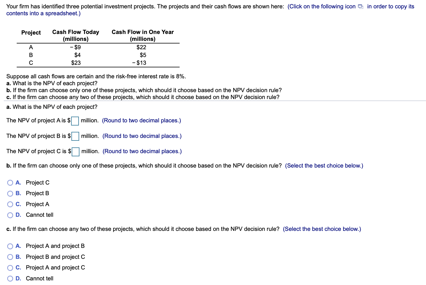 I've been doing some practice questions on the term NPV in finance