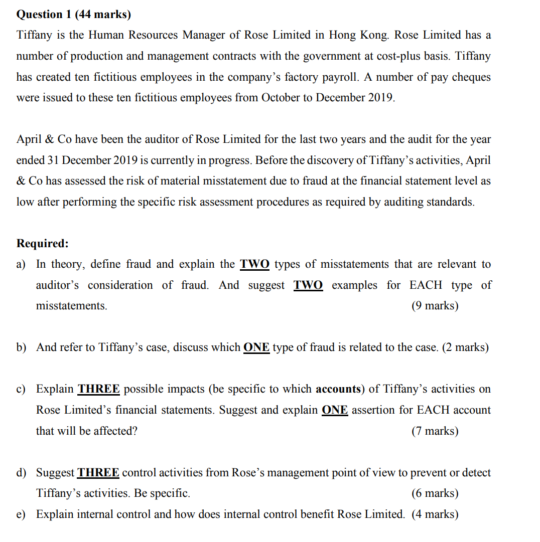  Question 1 (44 marks) Tiffany is the Human Resources Manager of