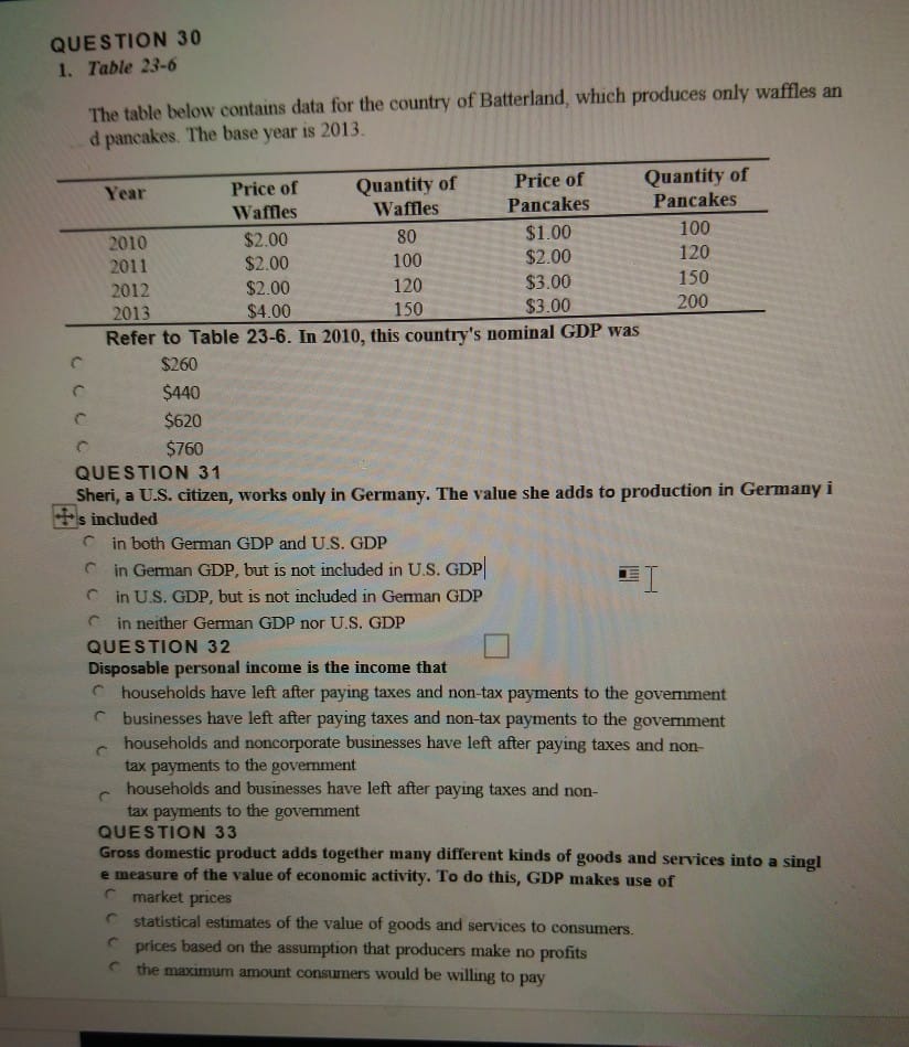Help with the following QUESTION 30 1. Table 23-6 The table below