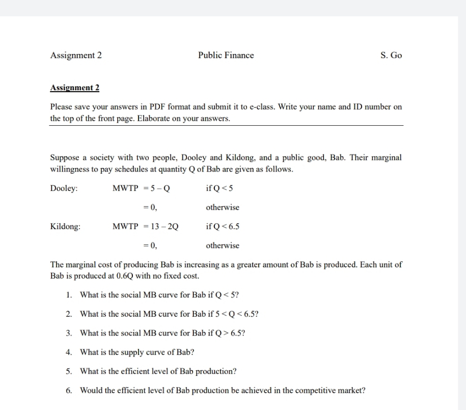please kindly solve this problem Assignment 2 Public Finance S. Go Assignment