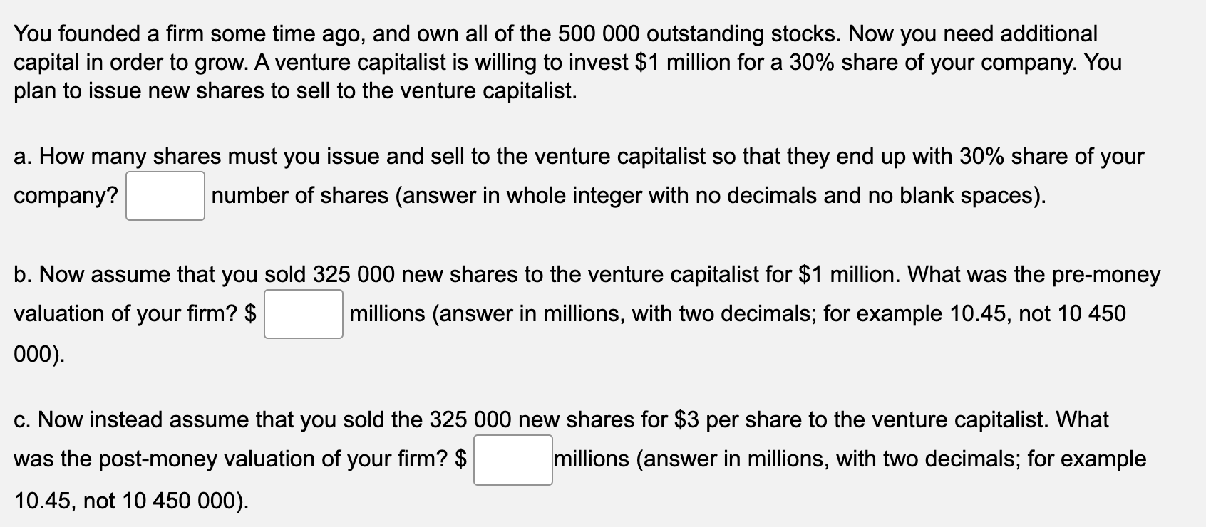 fill in the blanks please You founded a rm some time ago,