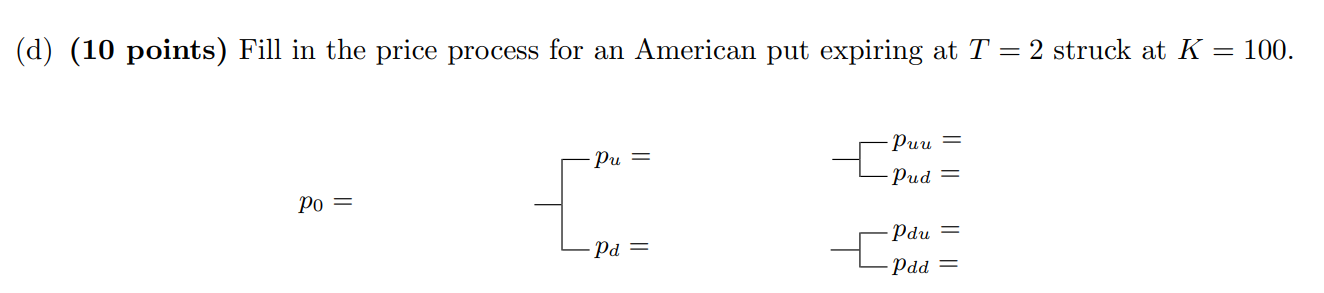 the risk-free rate is 5% per period (constant) and that the stock