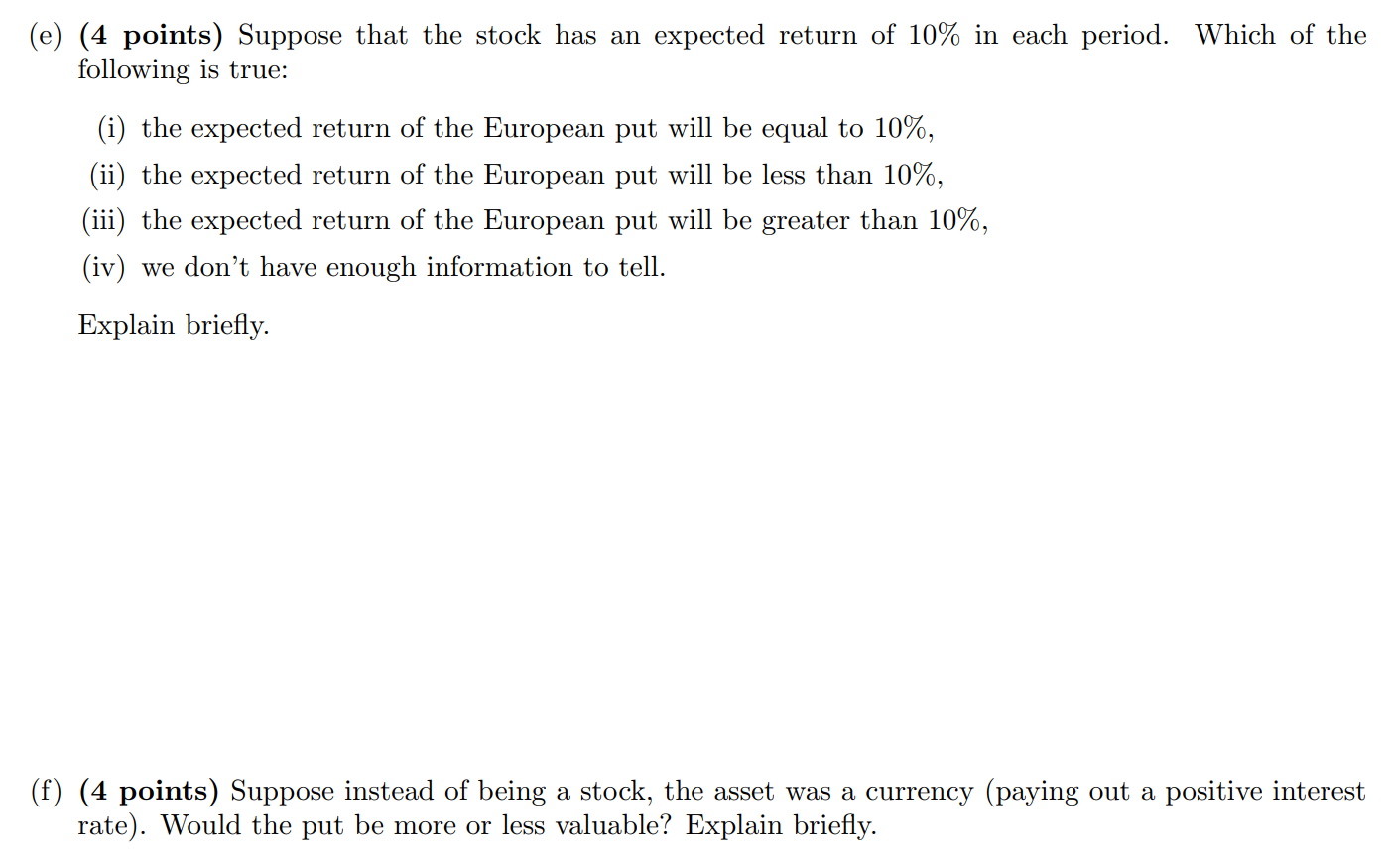 pays no dividends. (a) (14 points) Find the riskneutral probability of up