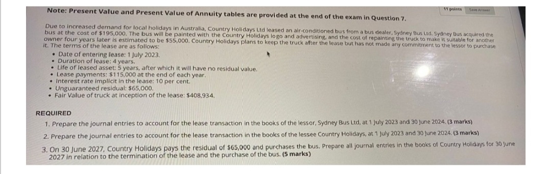 need help with this question 11 points Note: Present Value and Present