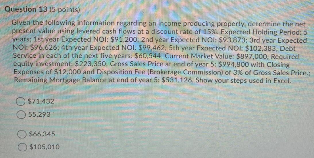 show all formulas in excel Question 13 (5 points) Given the following