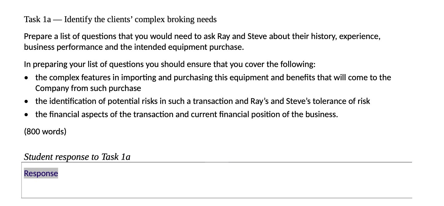  Task la - Identify the clients' complex broking needs Prepare a