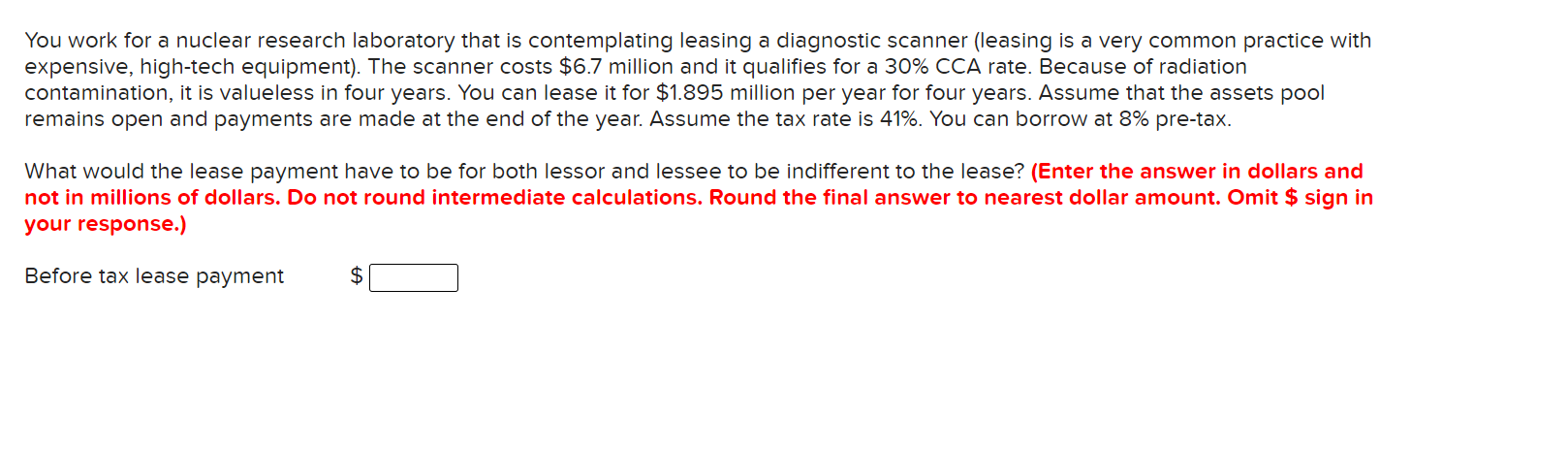 years. You can lease it for $1.910 million per year for four