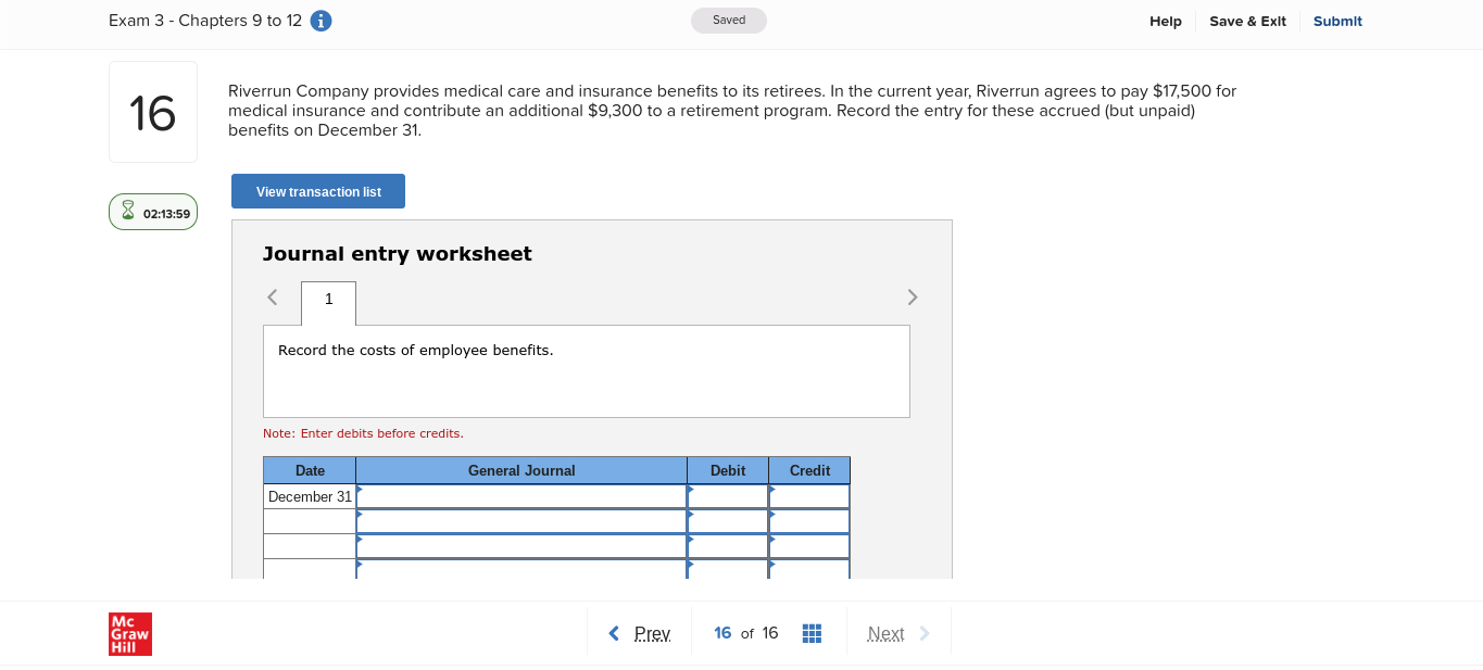  Exam 3 - Chapters 9 to 12 1 Saved Help Save