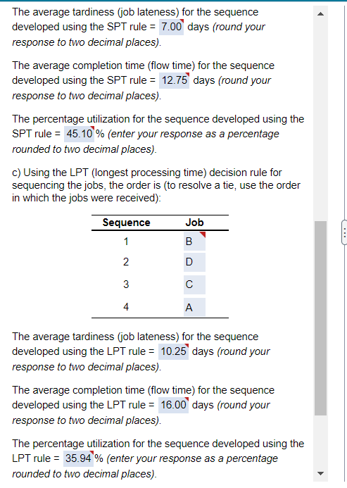 on order, as shown in sequencing the jobs, the order is (assume