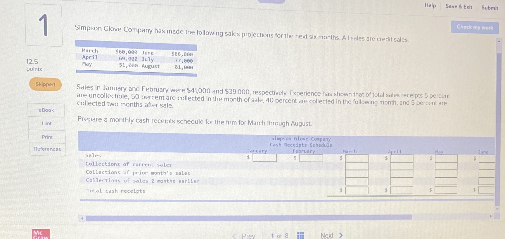  Help Save & Exit Submit Check my work Simpson Glove Company