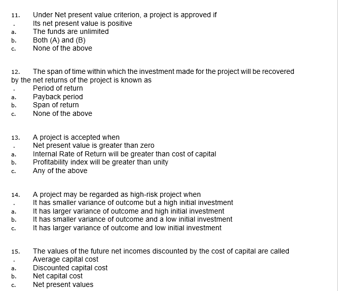 decision making b. Of eliminating unprofitable product line c. Of making capital