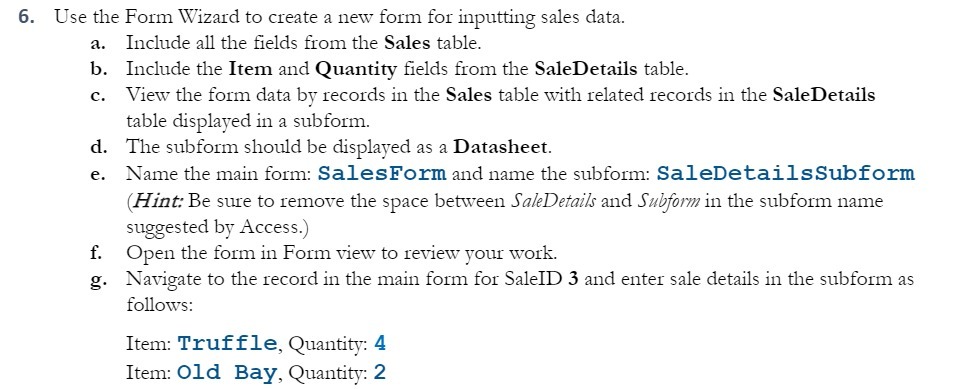 6. Use the Form Wizard to create a new form for