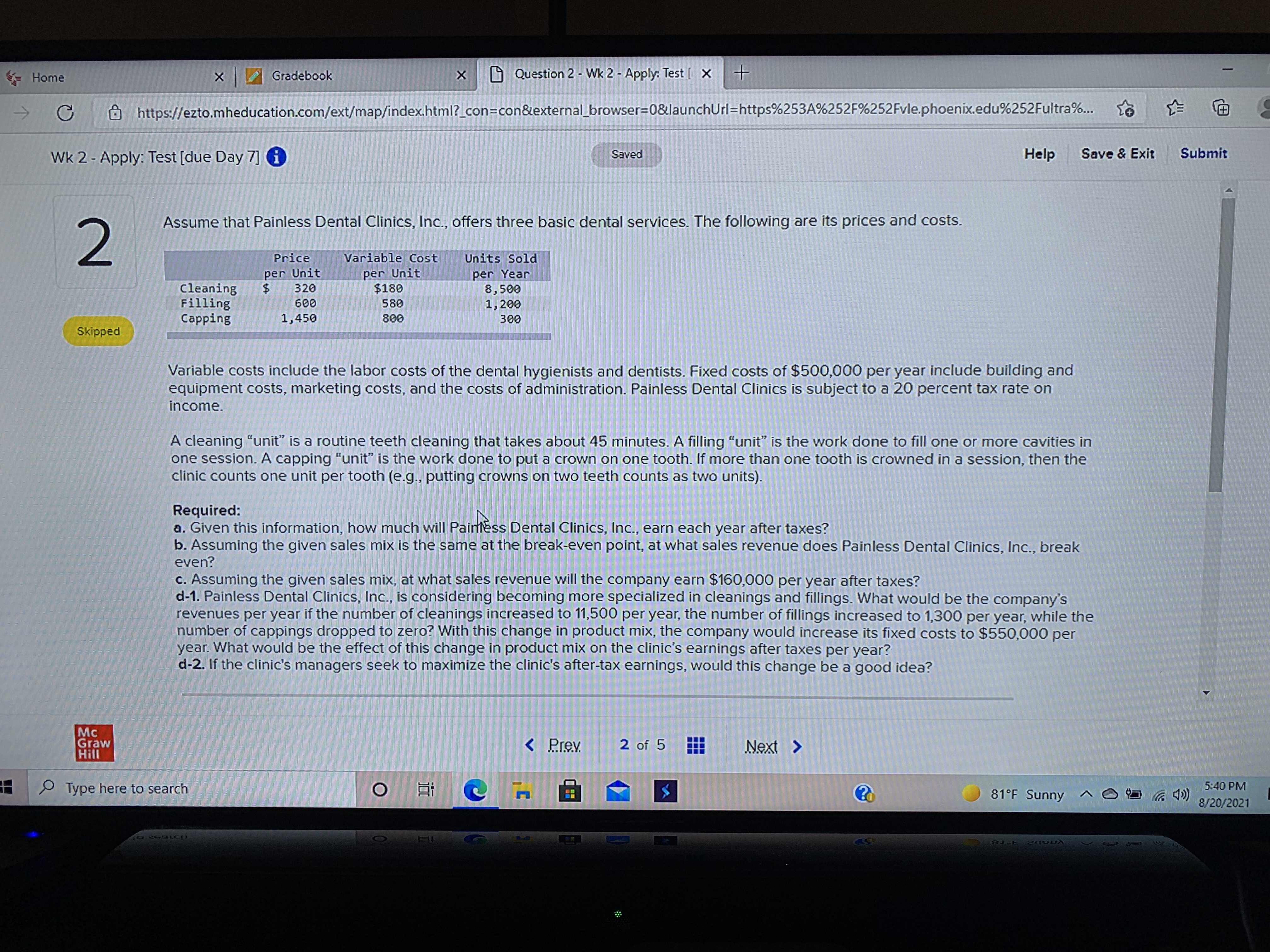  Home x Gradebook X Question 2 - Wk 2 - Apply:
