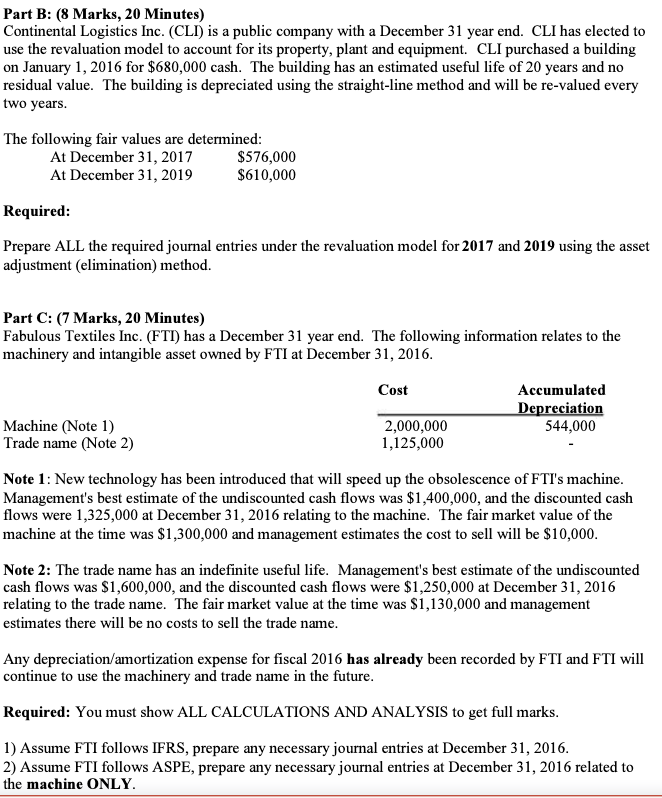  Part B: (8 Marks, 20 Minutes) Continental Logistics Inc. (CLI) is