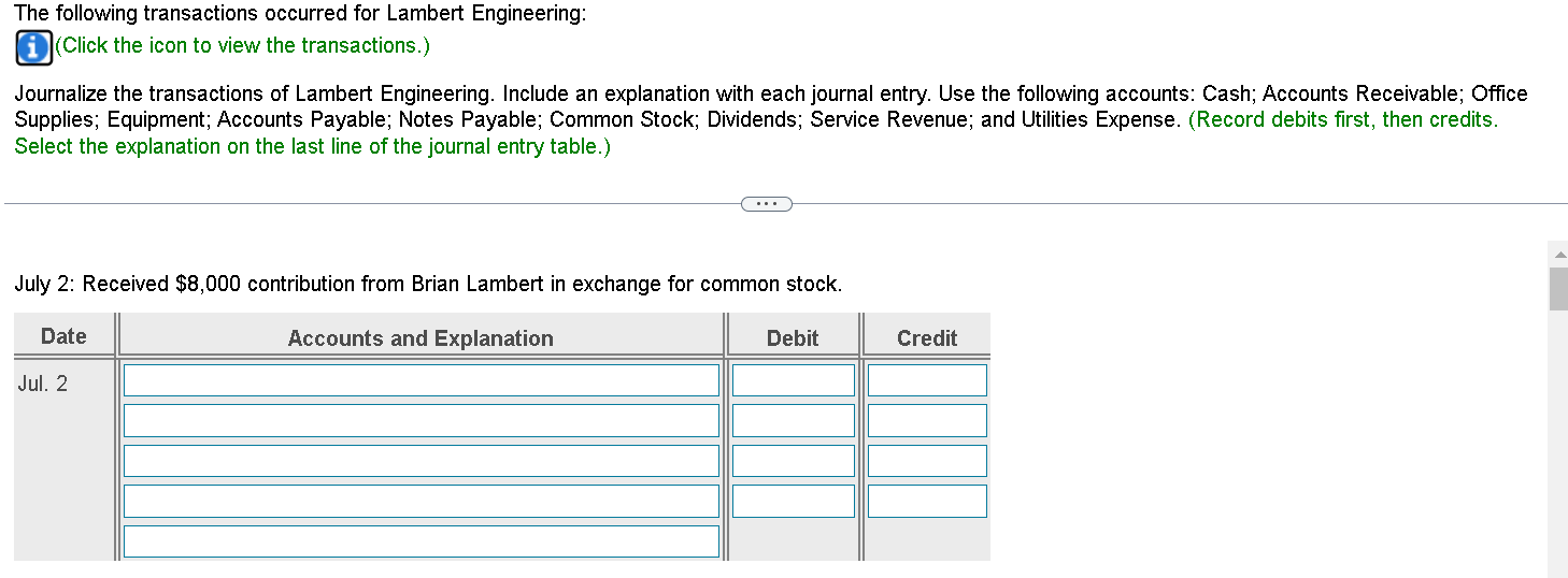 Lambert in exchange for common stock. acc Exp Jul. 4 Paid utilities