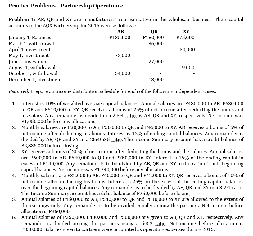Practice Problems Partnership Operations: Problem 1: AB, QR and KY are