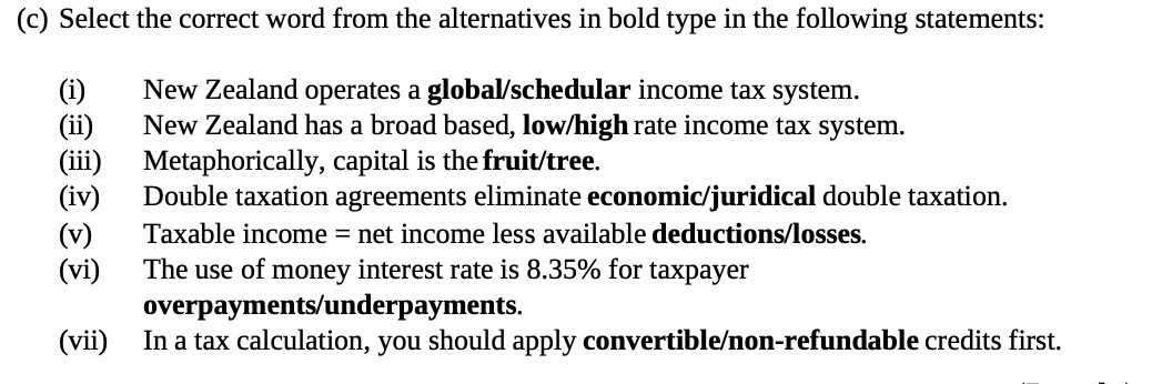  (c) Select the correct word from the alternatives in bold type