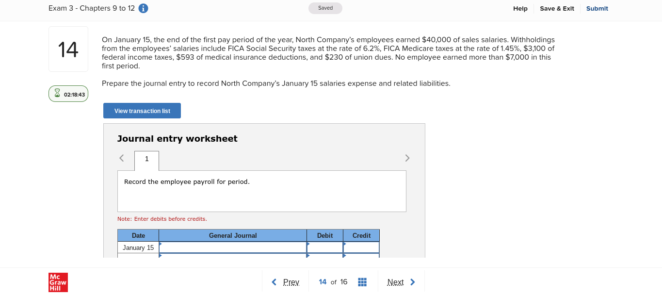  Exam 3 - Chapters 9 to 12 Saved Help Save &