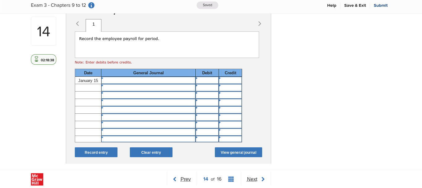 Exit Submit On January 15, the end of the first pay period