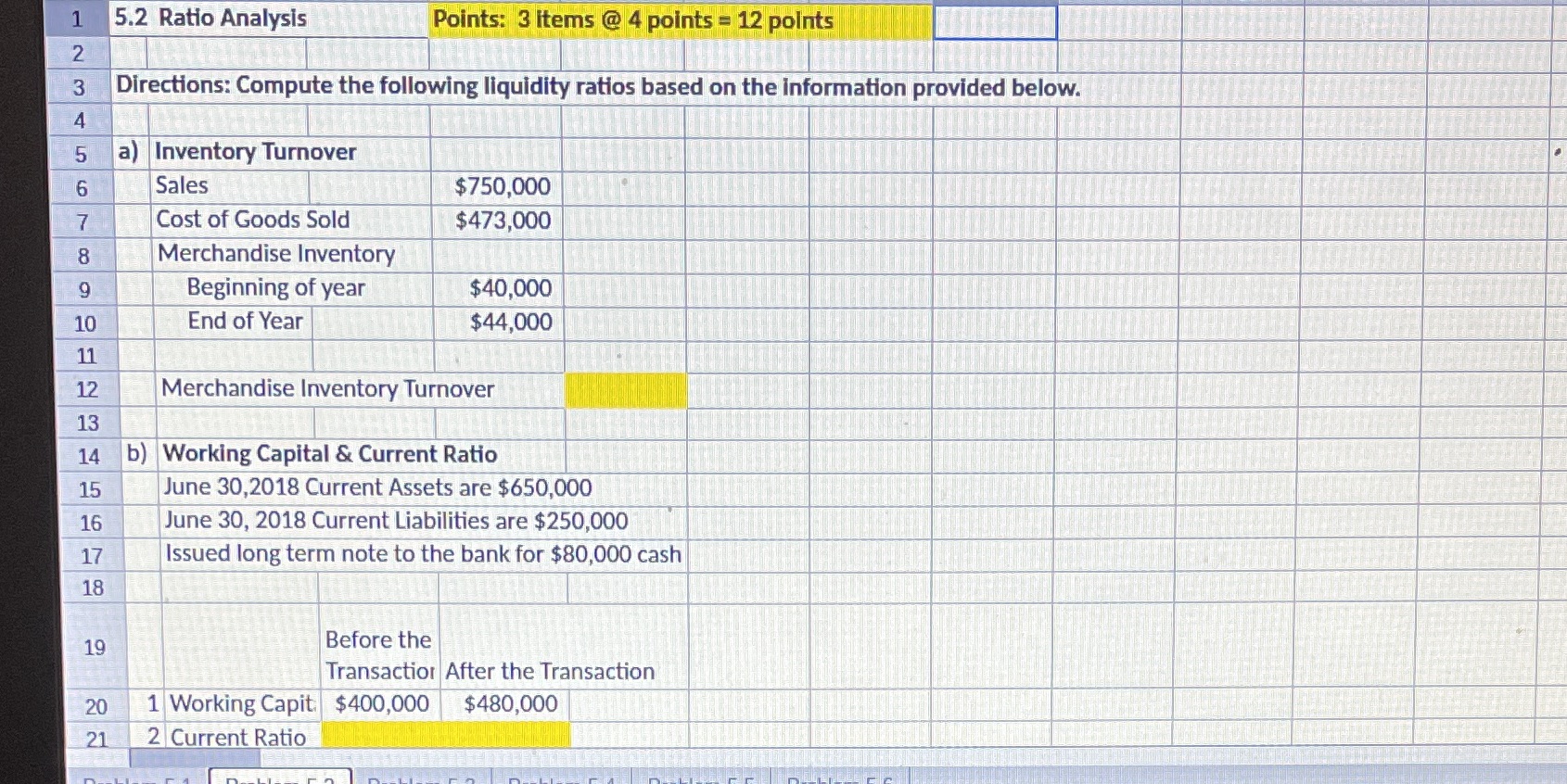 1 5.2 Ratio Analysis Points: 3 items @ 4 points =
