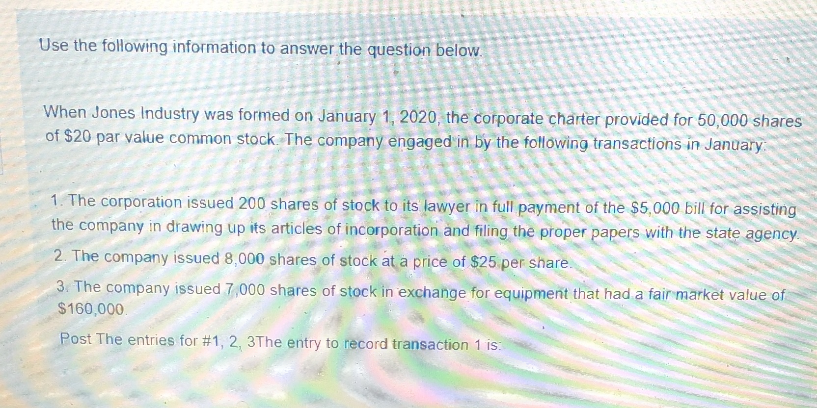  Use the following information to answer the question below. When Jones