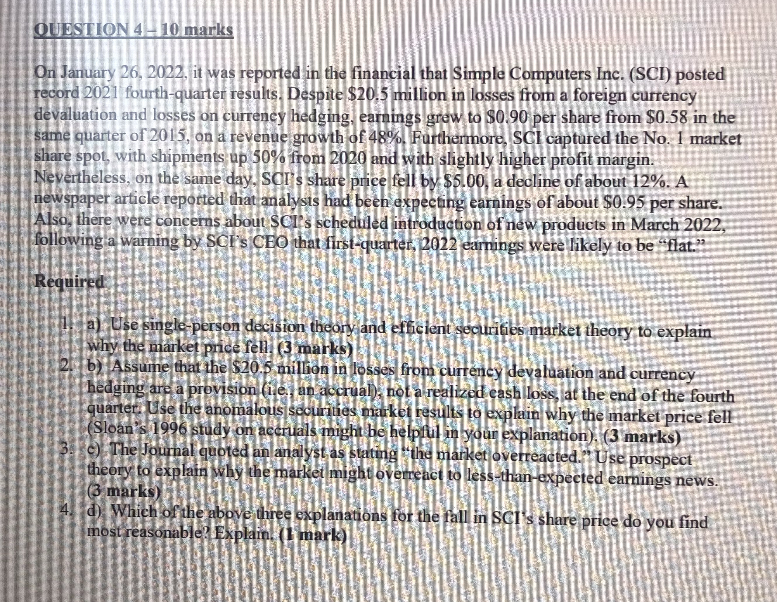 QUESTION 4 - 10 marks On January 26, 2022, it was