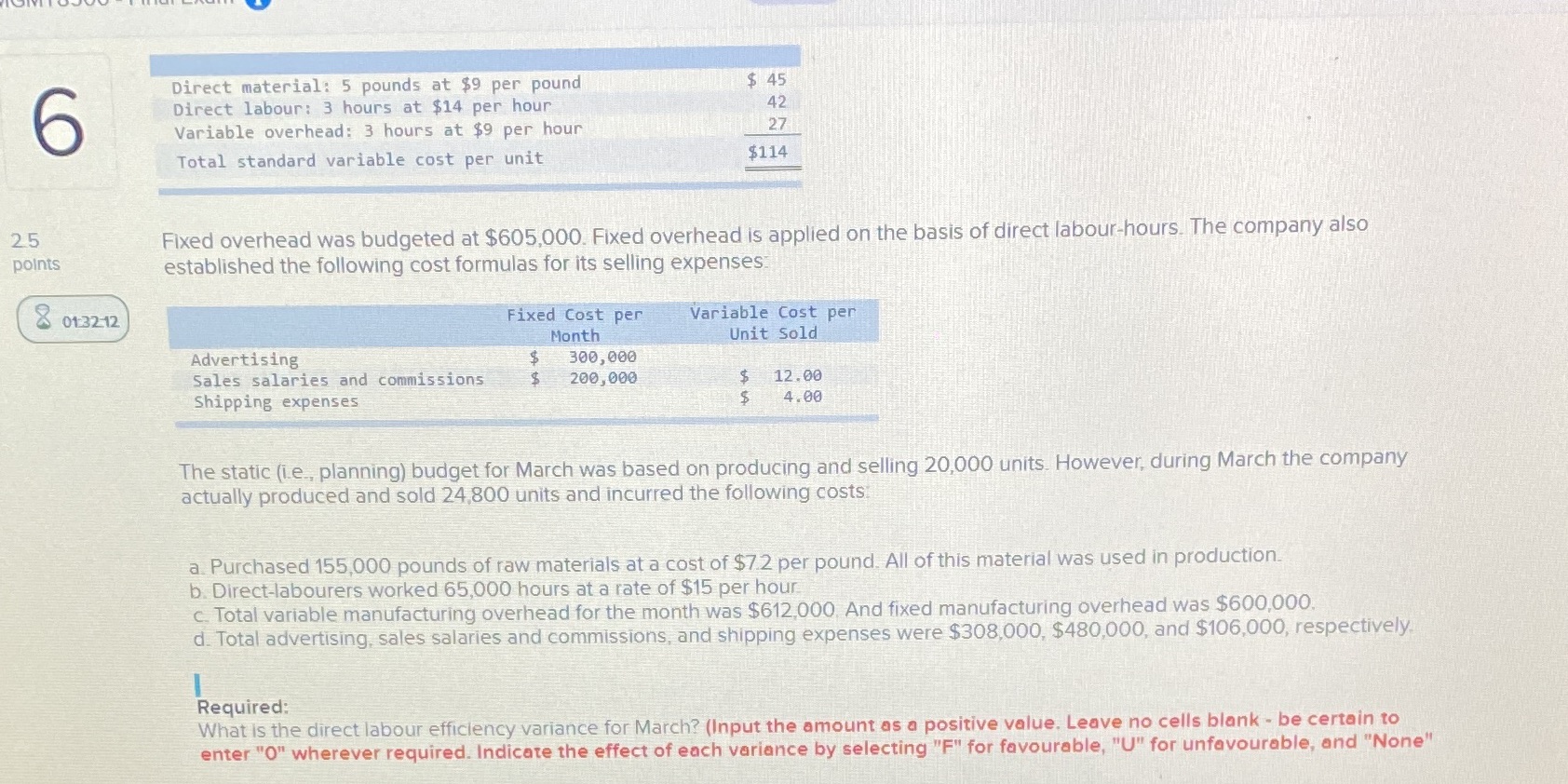  Direct material: 5 pounds at $9 per pound $ 45 6