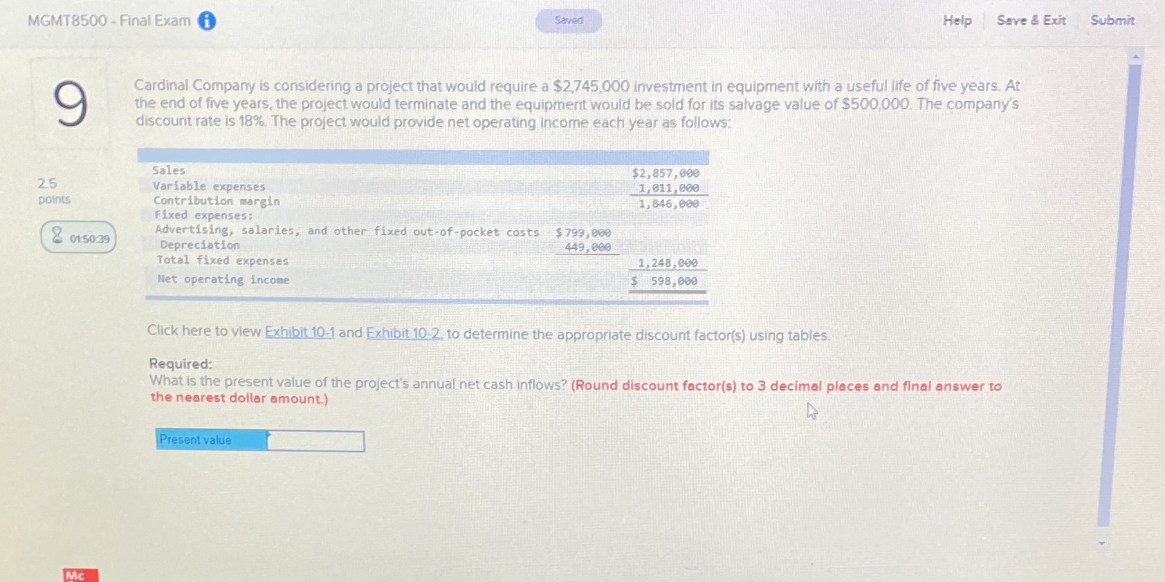  MGMT8500 - Final Exam i Saved Help Save & Exit Submit