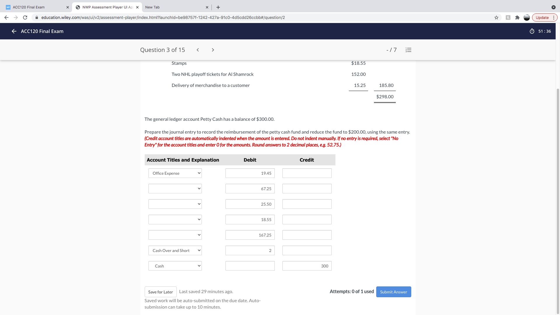 x New Tab X + C A education.wiley.com/was/ui/v2/assessment-player/index.html?launchld=be98757f-1242-427a-91c0-4d5cdd26ccbb#/question/2 Update : ACC120 Final