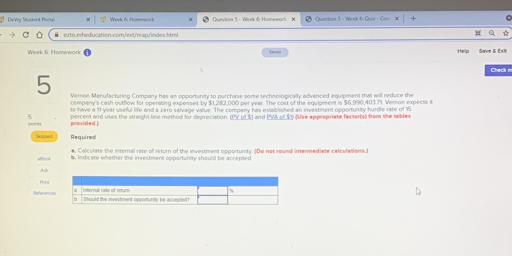 Acct301 DeVry Student Portal x Week 6: Homework X Question 5 -