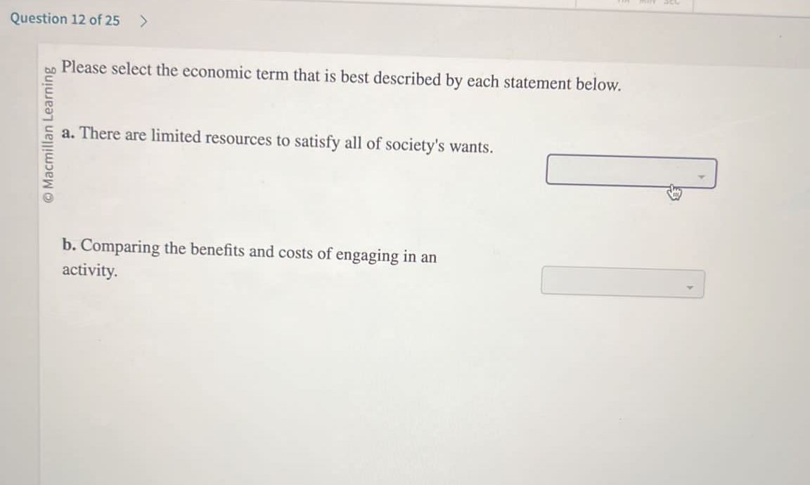  Question 12 of 25 ?5 Please select the economic term that