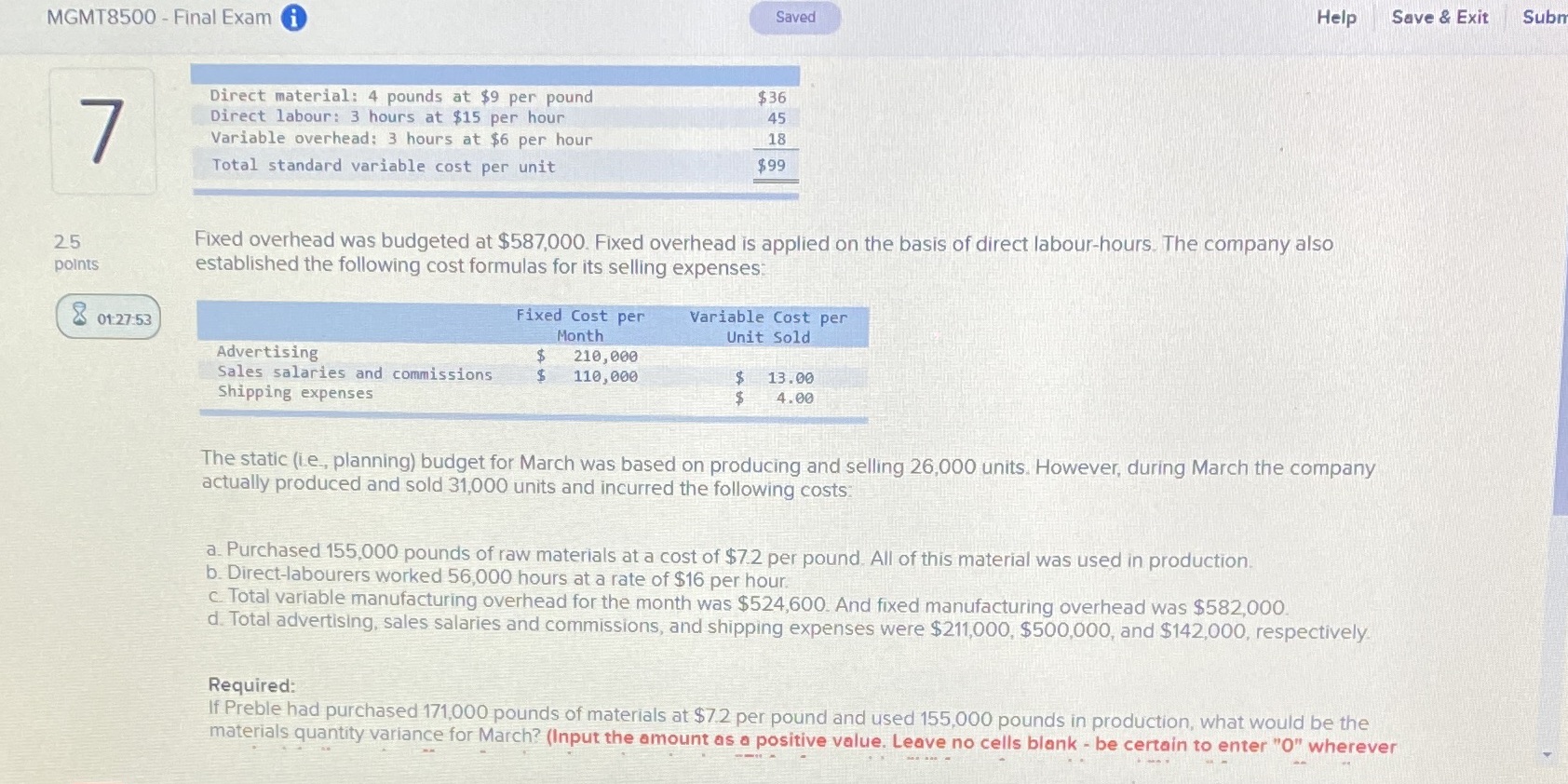  MGMT8500 - Final Exam i Saved Help Save & Exit Subn