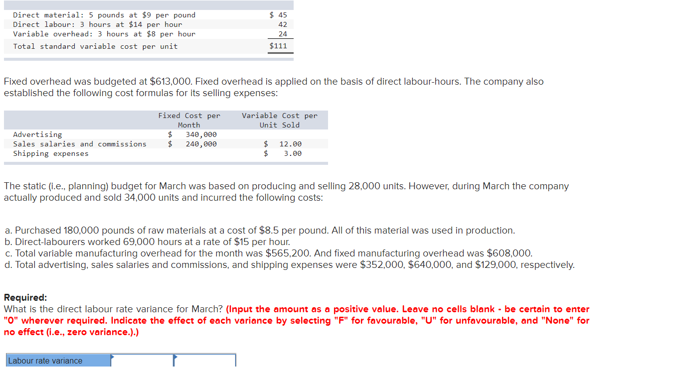 help me on this please Direct material: 5 pounds at $9 per